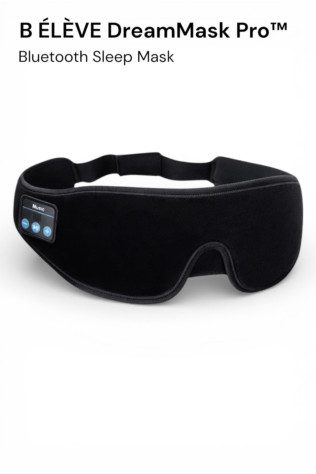 B ÉLÈVE DreamMask Pro™