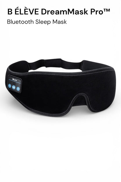 B ÉLÈVE DreamMask Pro™