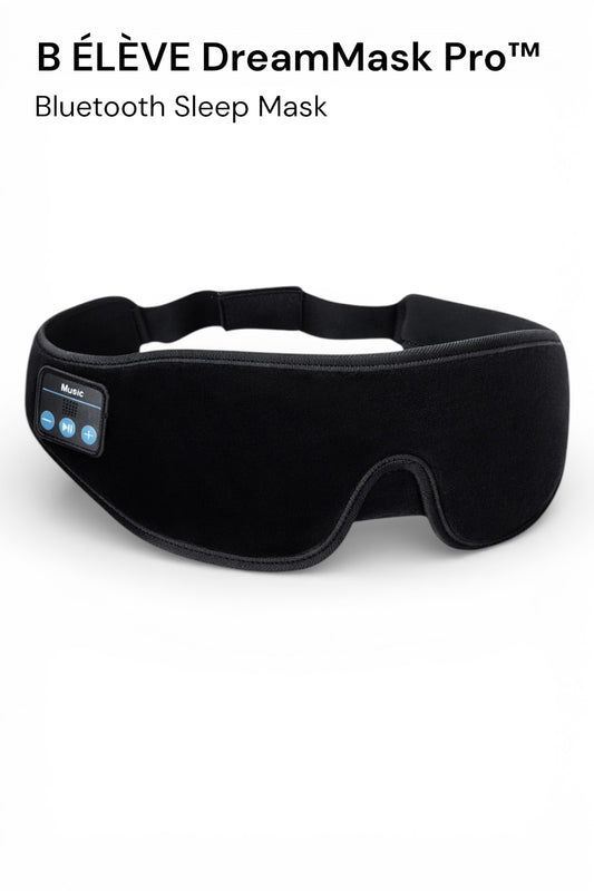 B ÉLÈVE DreamMask Pro™
